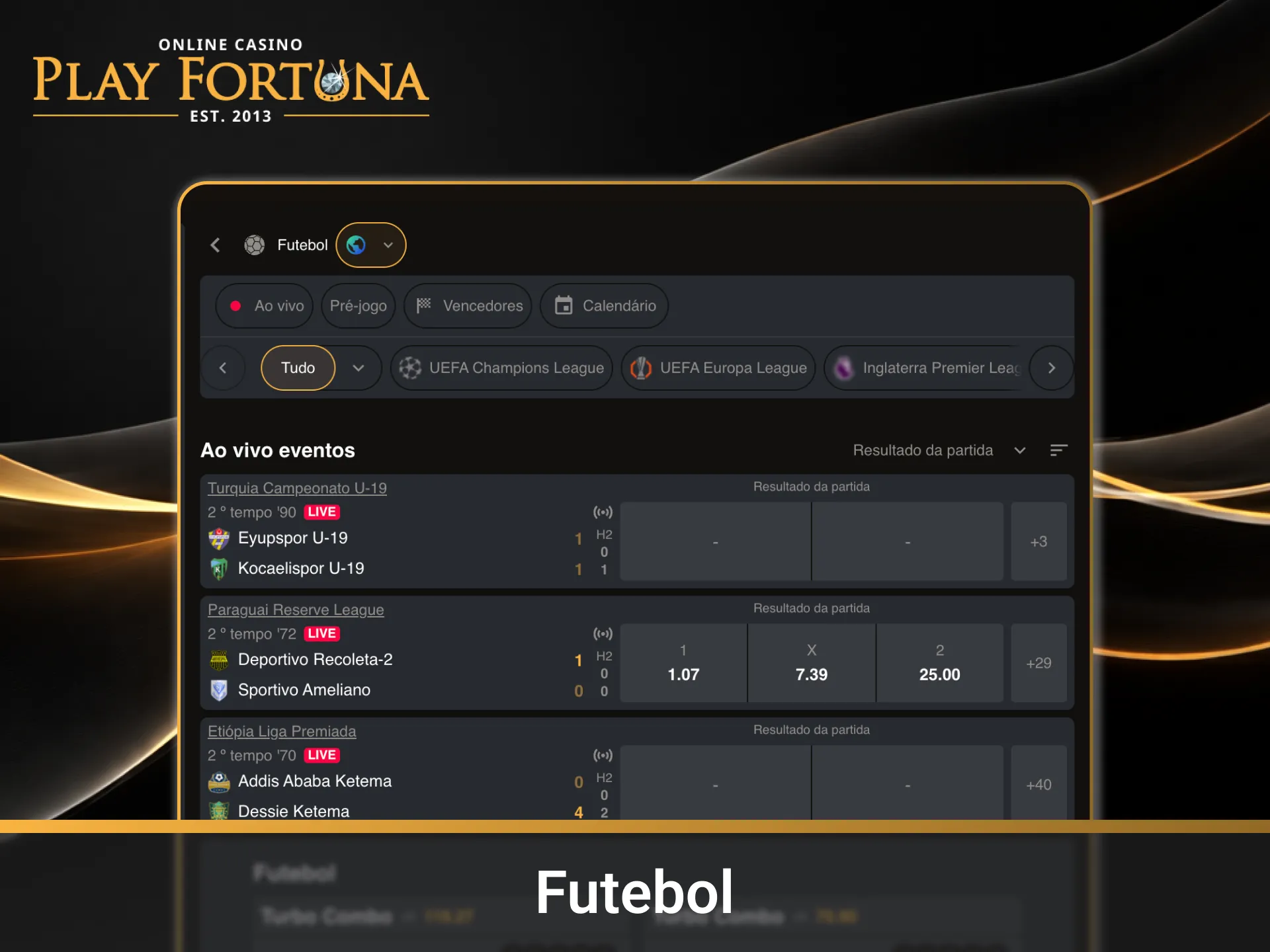 Faça suas apostas em Futebol na página Main da Play Fortuna.