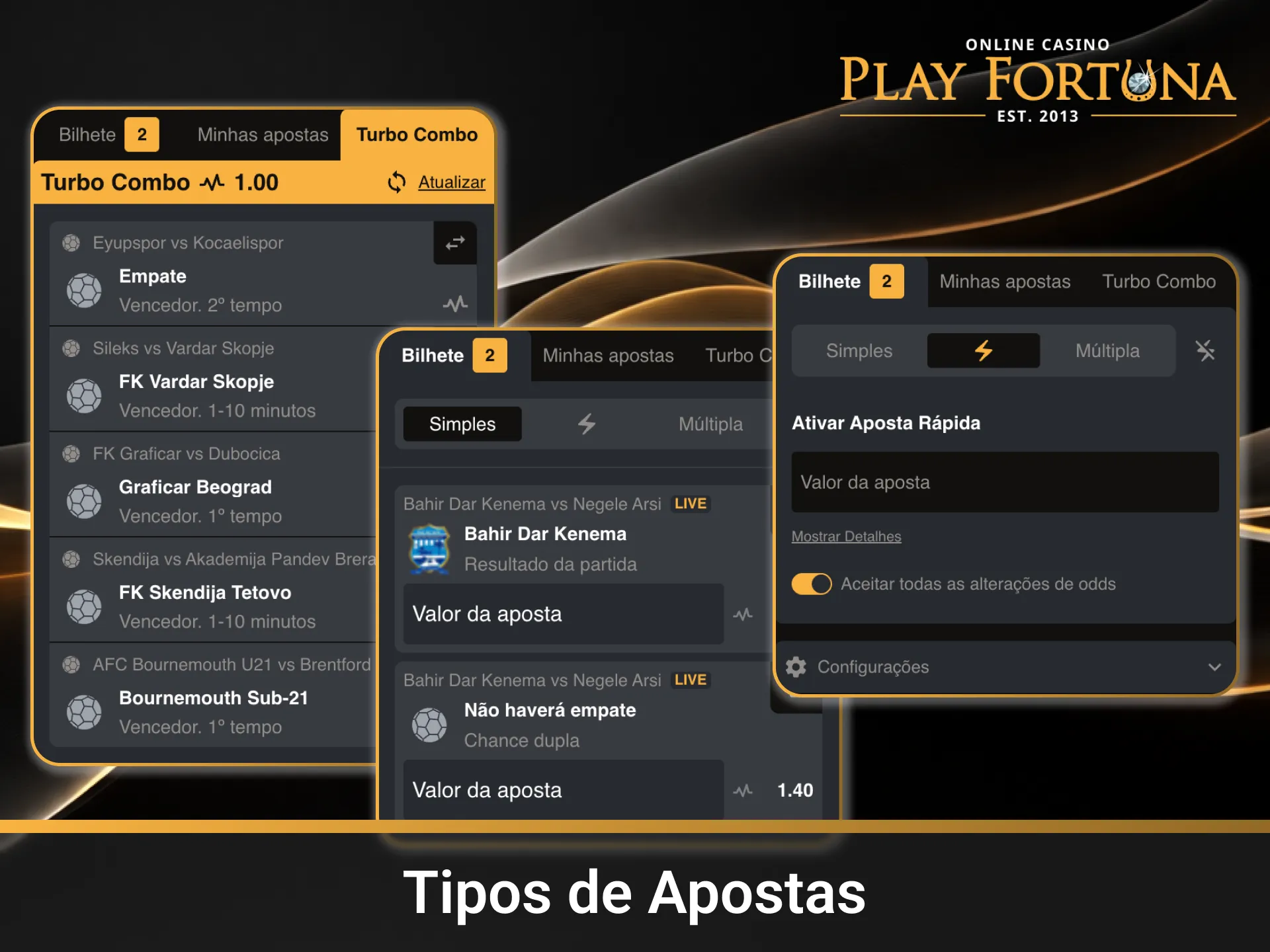 Conheça os diferentes Tipos de Apostas disponíveis na página Main da Play Fortuna.